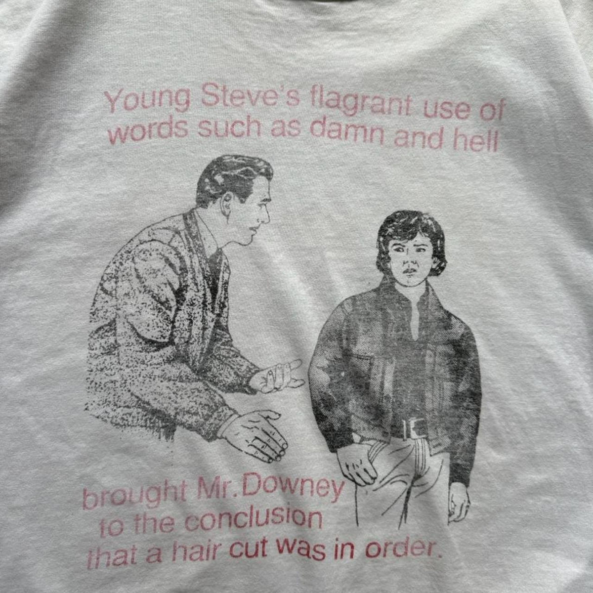 Vintage 90s Hair Cut is in Order Text Comic Humor T-Shirt - X-Large